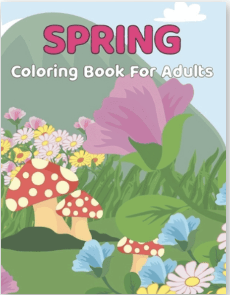Unwind with Beautiful Spring Coloring Pages: The Ultimate Adult Coloring Book